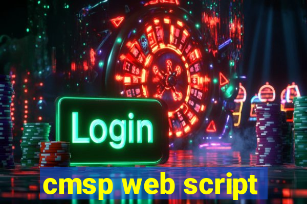 cmsp web script